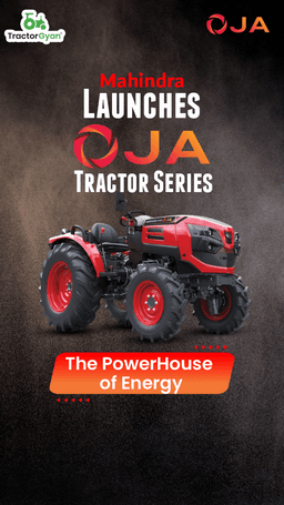 Mahindra Launches OJA Tractor Series