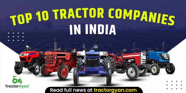 Top 10 Best Tractor Companies in India 2025-2026 image