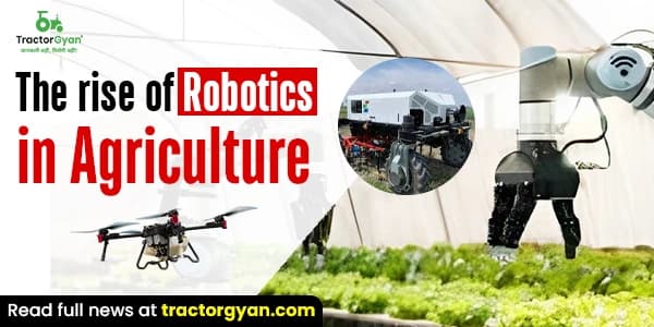 Rise of Robotics in Agriculture image