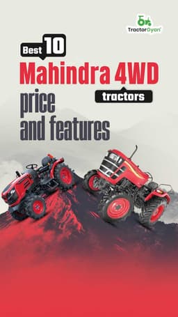 Best 10 Mahindra 4WD tractors price and features Best 10 Mahindra 4WD tractors price and features