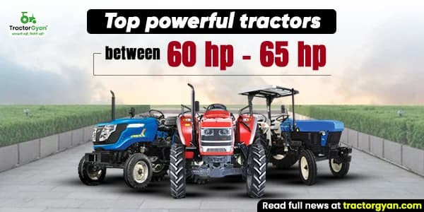 Top 10 powerful tractors between 60 hp - 65 hp in India image