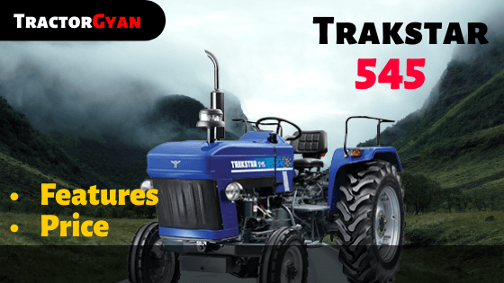 Trakstar 545 Tractor Review in India Trakstar 545 Tractor Review in India image