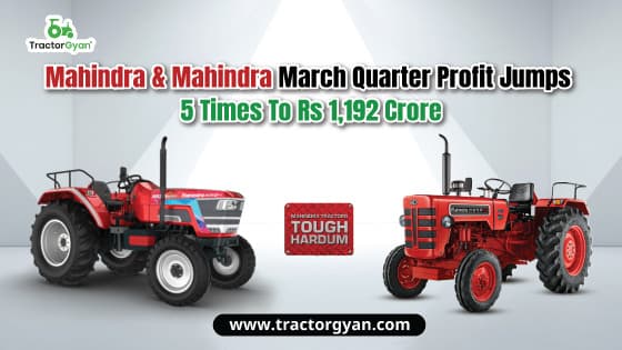 Mahindra & Mahindra March Quarter Profit Jumps 5 Times To Rs 1,192 Crore Mahindra & Mahindra March Quarter Profit Jumps 5 Times To Rs 1,192 Crore image