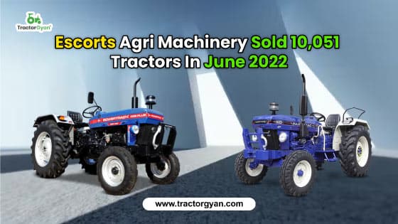 Escorts Agri Machinery sold 10,051 tractors in June 2022 image