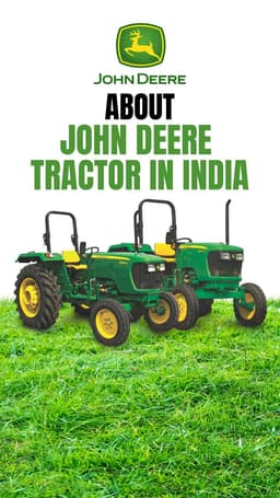 About John Deere Tractor in India | TractorGyan
