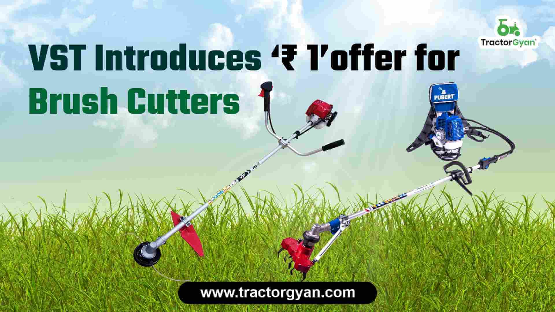 VST Introduces ‘₹ 1’offer for Brush Cutters | Tractorgyan image