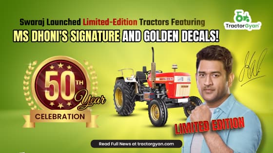 Swaraj Unveils Limited-Edition Tractors to Celebrate 50 Years of Excellence Swaraj Unveils Limited-Edition Tractors to Celebrate 50 Years of Excellence image