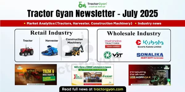 Tractor Gyan newsletter July 2025 Tractor Gyan newsletter July 2025 image