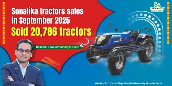 Sonalika tractors sales in September 2025: Sold 20,786 tractors Sonalika tractors sales in September 2025: Sold 20,786 tractors image
