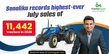 Sonalika Records Highest-Ever July Sales of 11,442 Tractors in 2026 Sonalika Records Highest-Ever July Sales of 11,442 Tractors in 2026