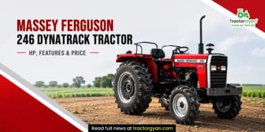 Massey Ferguson 246 Dynatrack Tractor - HP, Features & Price Massey Ferguson 246 Dynatrack Tractor - HP, Features & Price